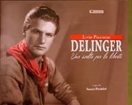 1biografia riportata nel libro “Delinger