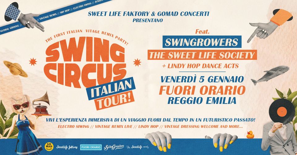 Fuori Orario, The Sweet Life Society e Swing Circus
