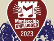 MONTECCHIO UNPLUGGED 2023   Musica da vivere